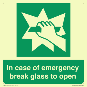 In case of emergency break glass to open